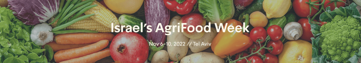 Israel’s AgriFood Week