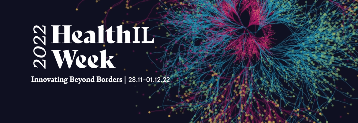 2022 Health IL Week | Innovating Beyond Borders | 28.11 –&nbsp;1.12